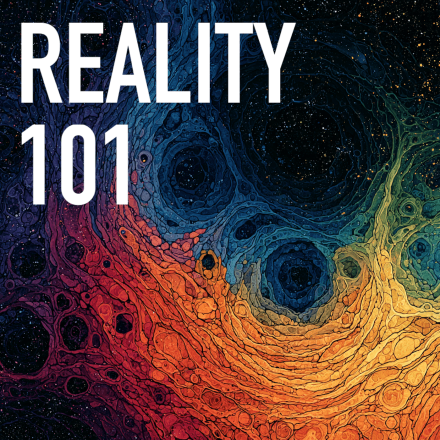 Reality 101 podcast cover square